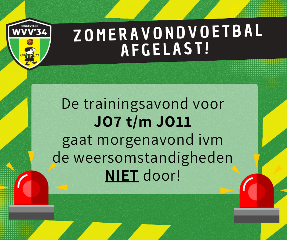 Zomeravondvoetbal afgelast!
