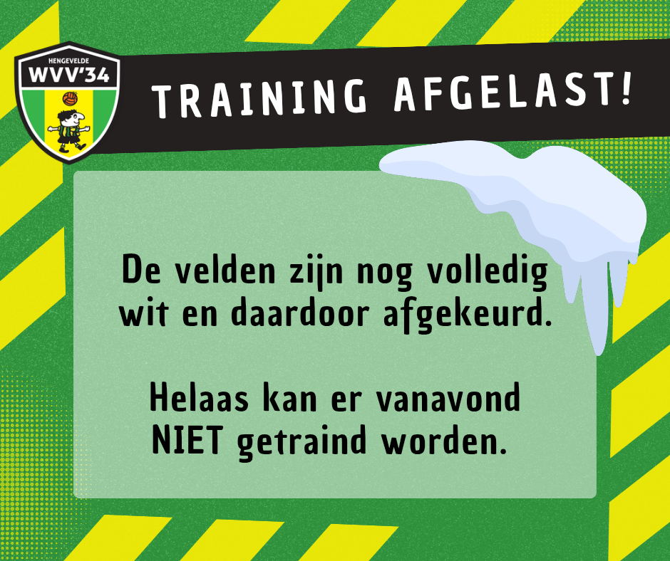 Vanavond (29 januari) alle trainingen AFGELAST