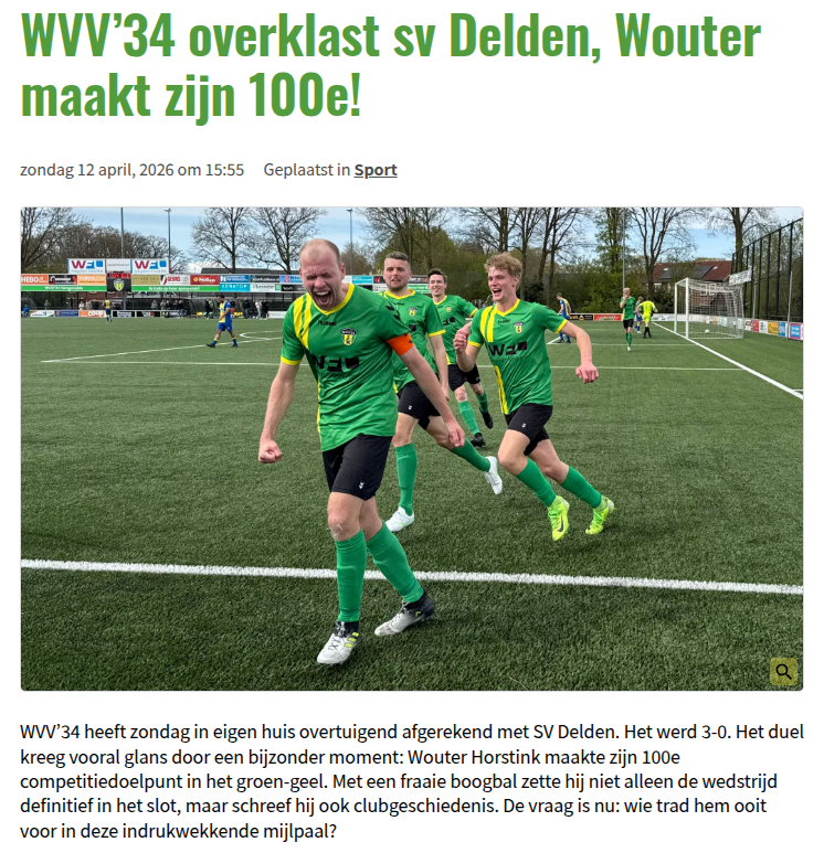 WVV’34 overklast sv Delden, Wouter maakt zijn 100e!