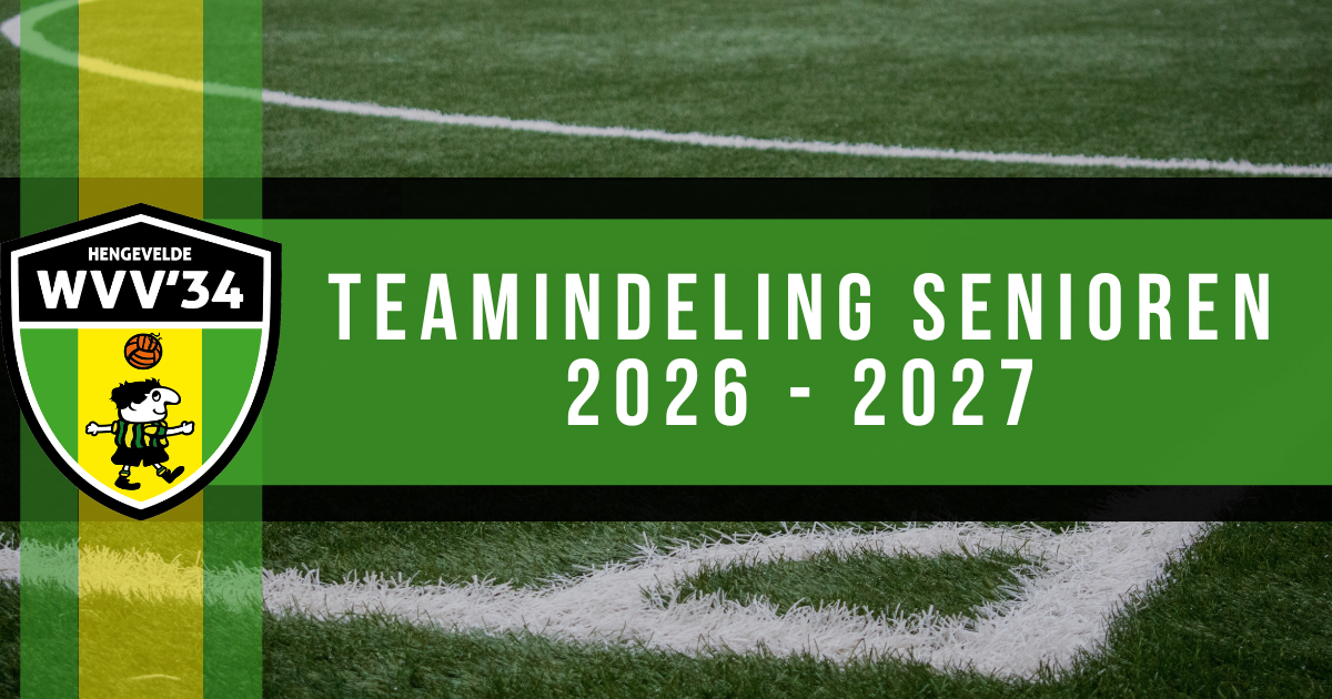 Teamindeling Senioren seizoen 2026-2027